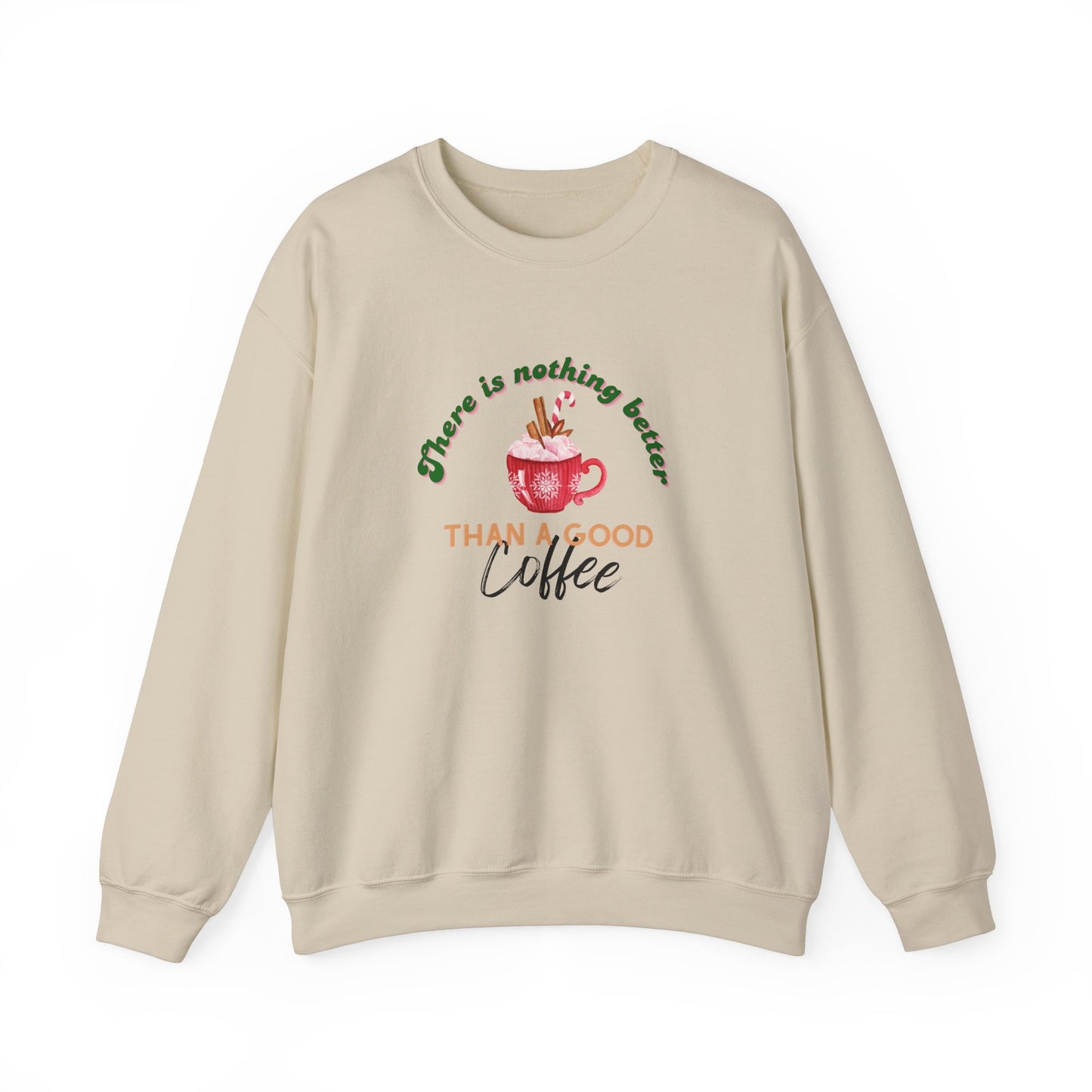 Christmas sweatshirt, sweatshirt for coffee lovers, there is nothing better than a good coffee, sweatshirt to give as a gift, coffee.